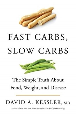 Fast Carbs, Slow Carbs: The Simple Truth About Food, Weight, and Disease | 6 CE