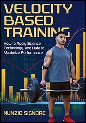 Velocity-Based Training Velocity-Based Training