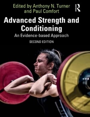 Advanced Strength and Conditioning | Edition 2 Advanced Strength and Conditioning | Edition 2