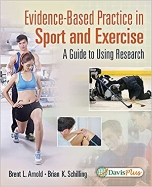 Evidence-Based Practice in Sport and Exercise Evidence-Based Practice in Sport and Exercise