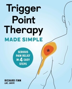Trigger Point Therapy Made Simple Trigger Point Therapy Made Simple