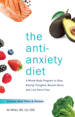 The Anti-Anxiety Diet The Anti-Anxiety Diet