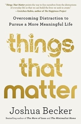 Things That Matter Things That Matter