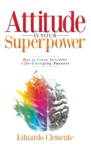 Attitude Is Your Superpower [NEW]