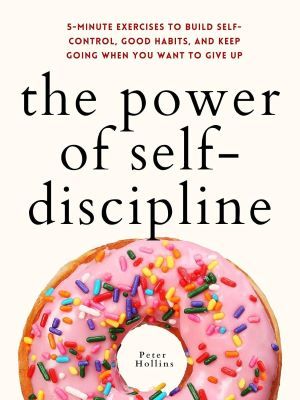 The Power of Self-Discipline The Power of Self-Discipline