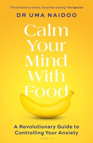 Calm Your Mind with Food