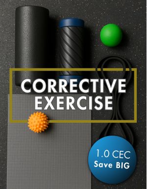 Corrective Exercise Course Pack Corrective Exercise Course Pack