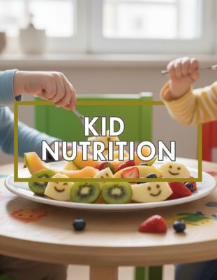 Kid Nutrition