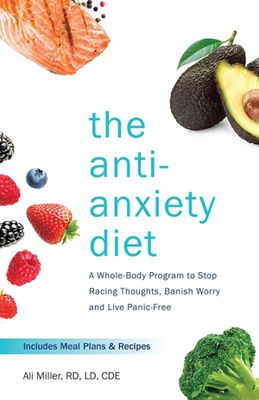 The Anti-Anxiety Diet