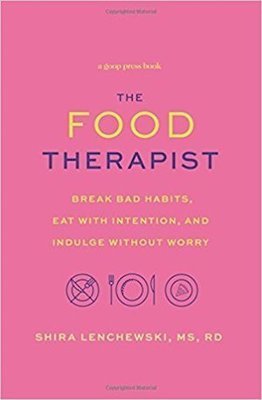 The Food Therapist: Break Bad Habits, Eat with Intention, and Indulge Without Worry | 6 CE