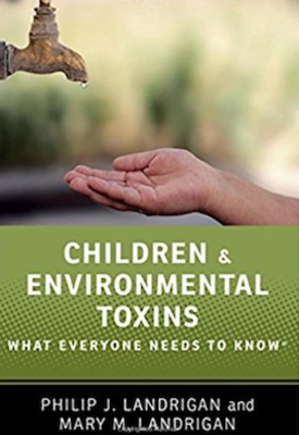 Children and Environmental Toxins Children and Environmental Toxins