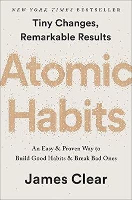 Atomic Habits Atomic Habits