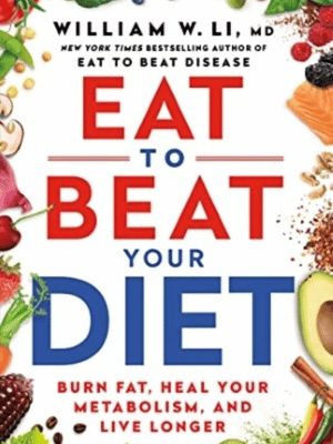 Eat to Beat Your Diet
