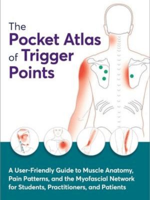 The Pocket Atlas of Trigger Points