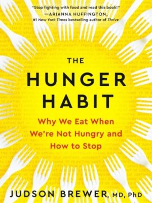 The Hunger Habit