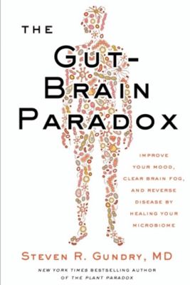 The Gut-Brain Paradox