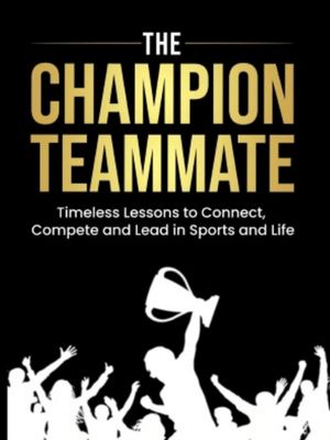 The Champion Teammate