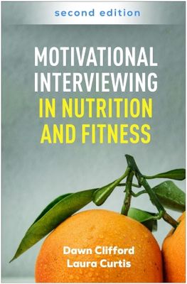 Motivational Interviewing in Nutrition and Fitness