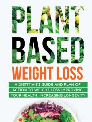 Plant-Based Weight Loss