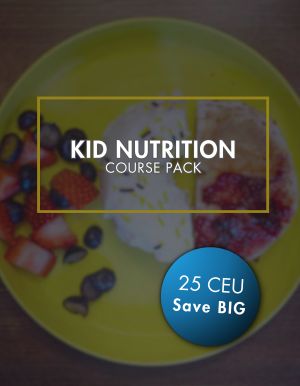 Kid Nutrition 25 Course Pack
