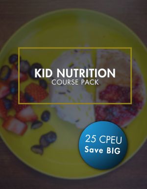 Kid Nutrition 25 Course Pack
