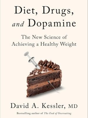 Diet, Drugs, and Dopamine