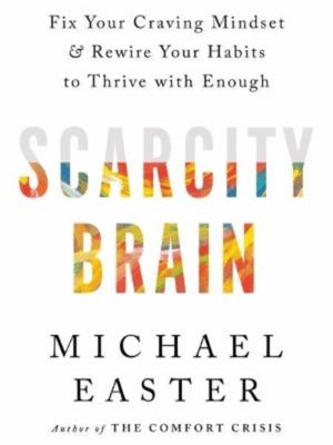 Scarcity Brain