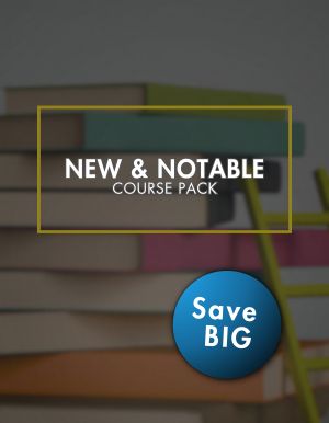 New &amp; Notable Course Pack