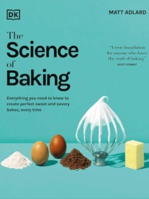 The Science of Baking