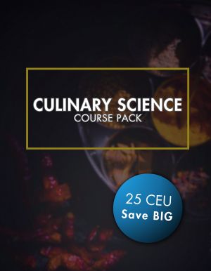 Culinary Science 25 Course Pack