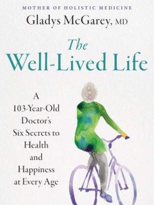 The Well-Lived Life