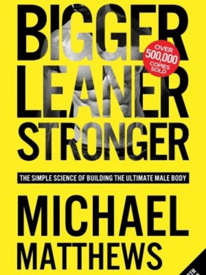 Bigger, Leaner, Stronger