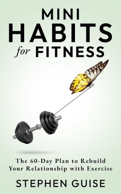 Mini Habits for Fitness