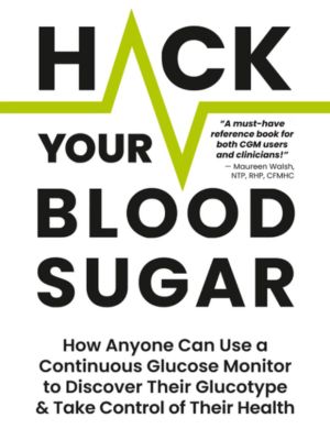 Hack Your Blood Sugar