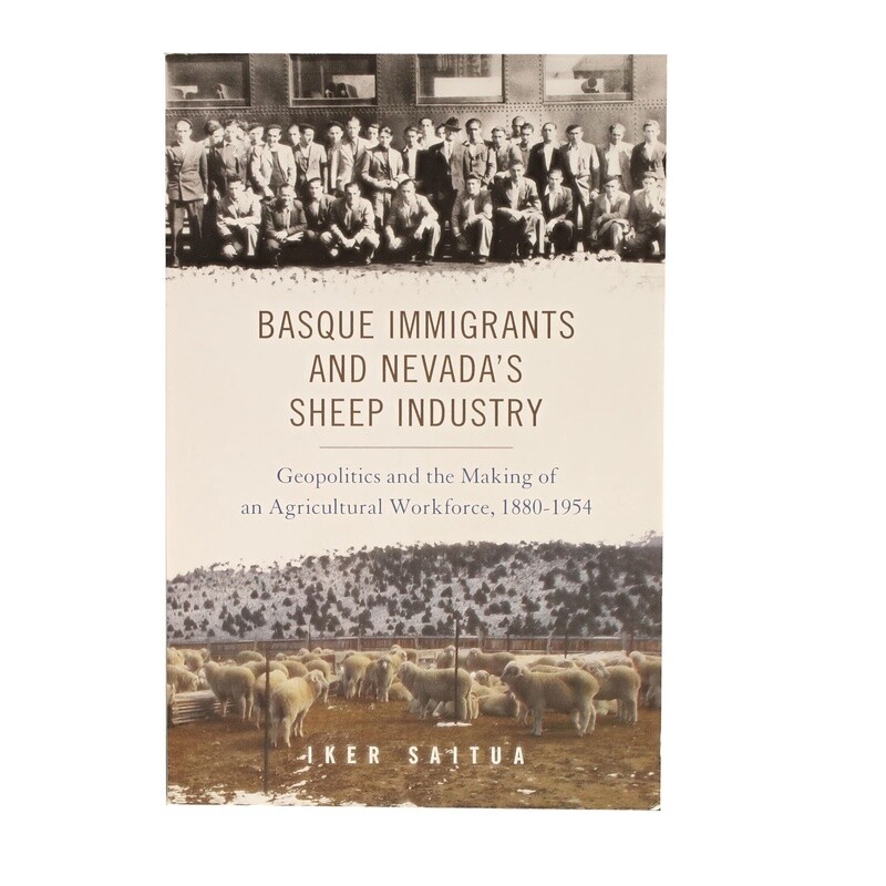 Basque Immigrants and Nevada&#39;s Sheep Industry