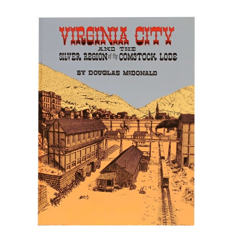 Virginia City and the Silver Region of the Comstock Lode