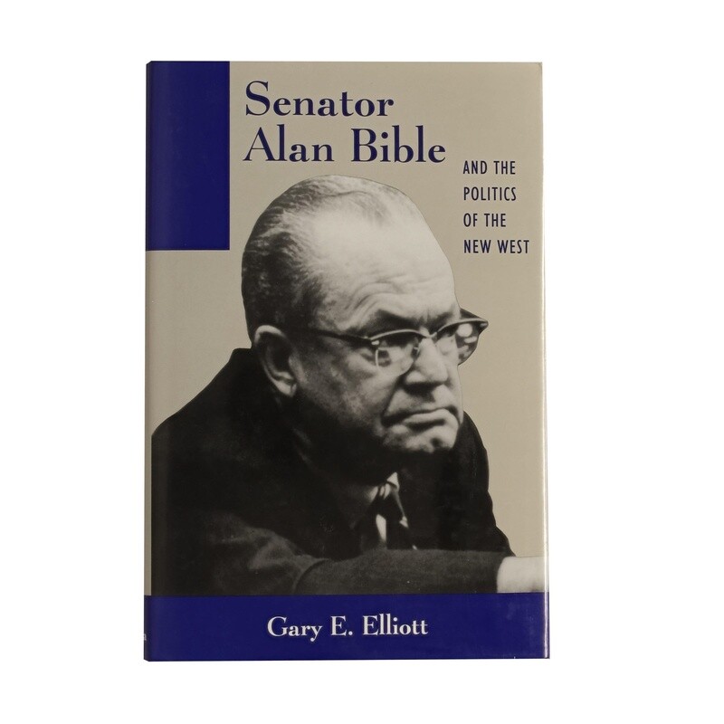 Senator Alan Bible by Gary E. Elliott