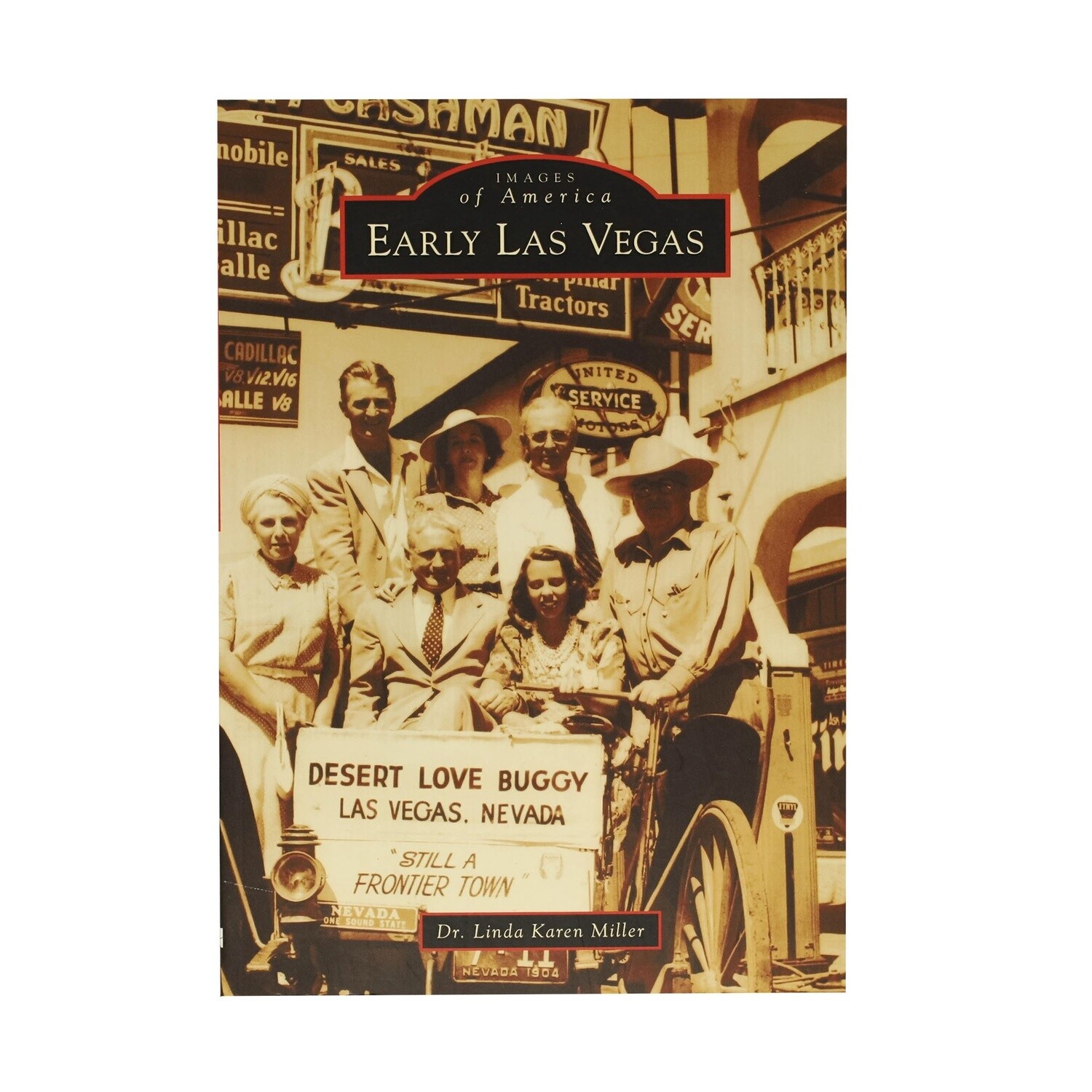 Images of America: Early Las Vegas by Early Las Vegas