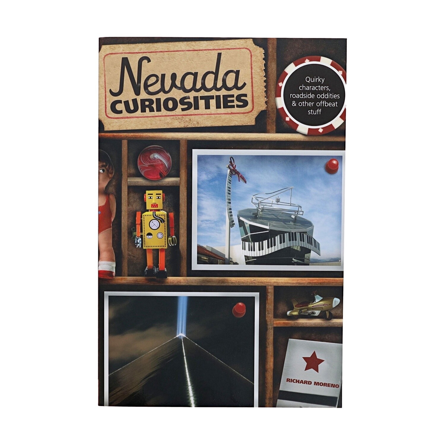 Nevada Curiosities by Richard Moreno