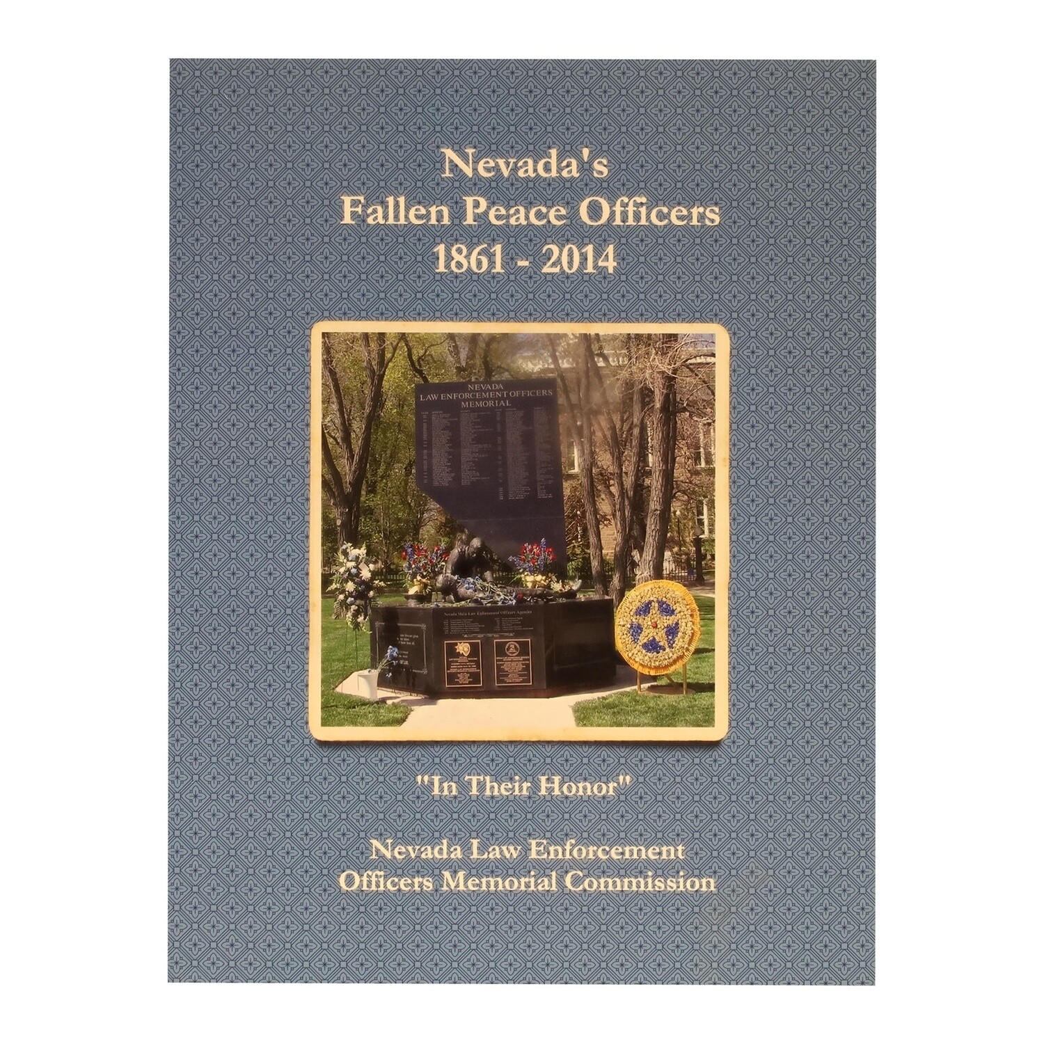 Nevada&#39;s Fallen Peace Officers 1861 - 2014