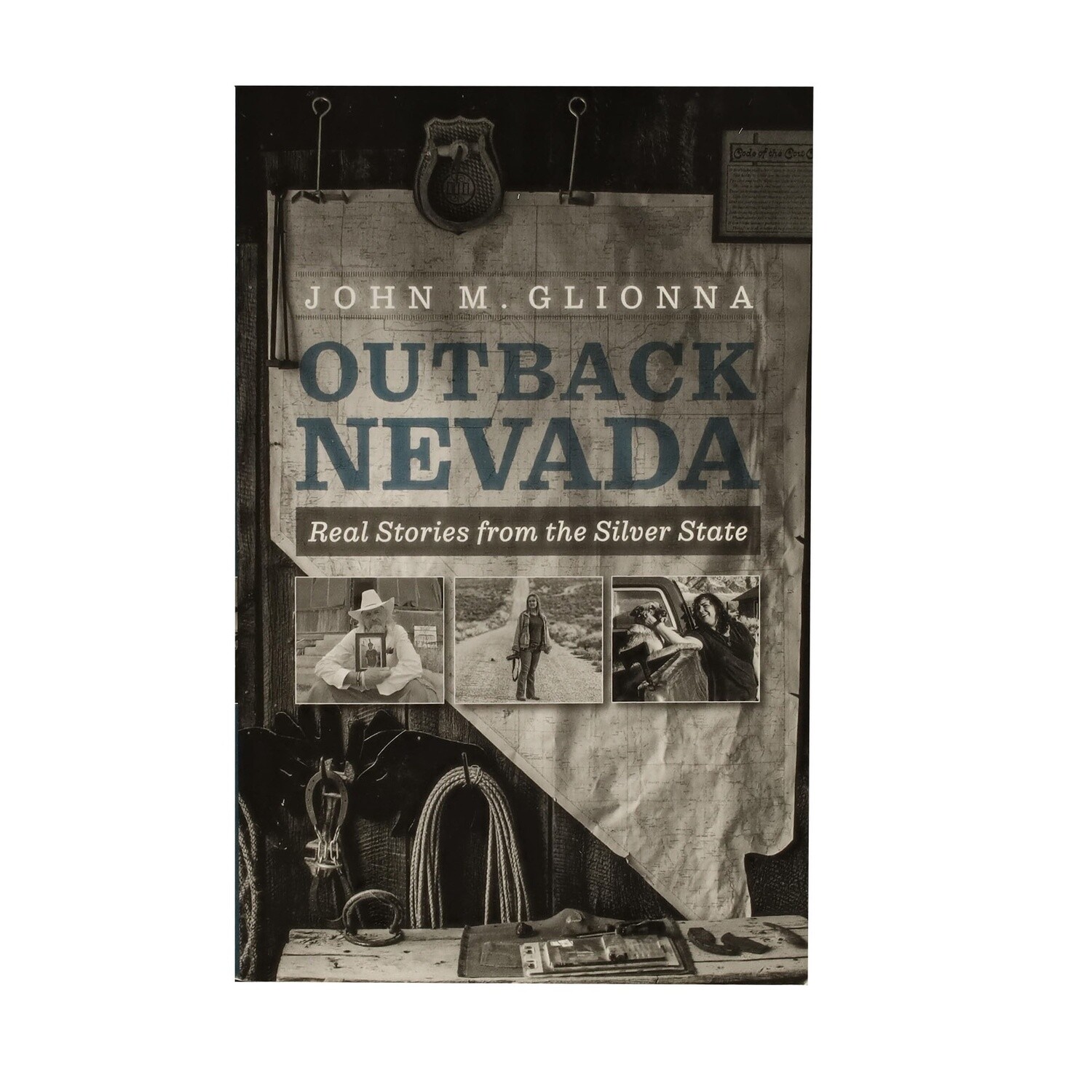 Outback Nevada by John M. Glionna
