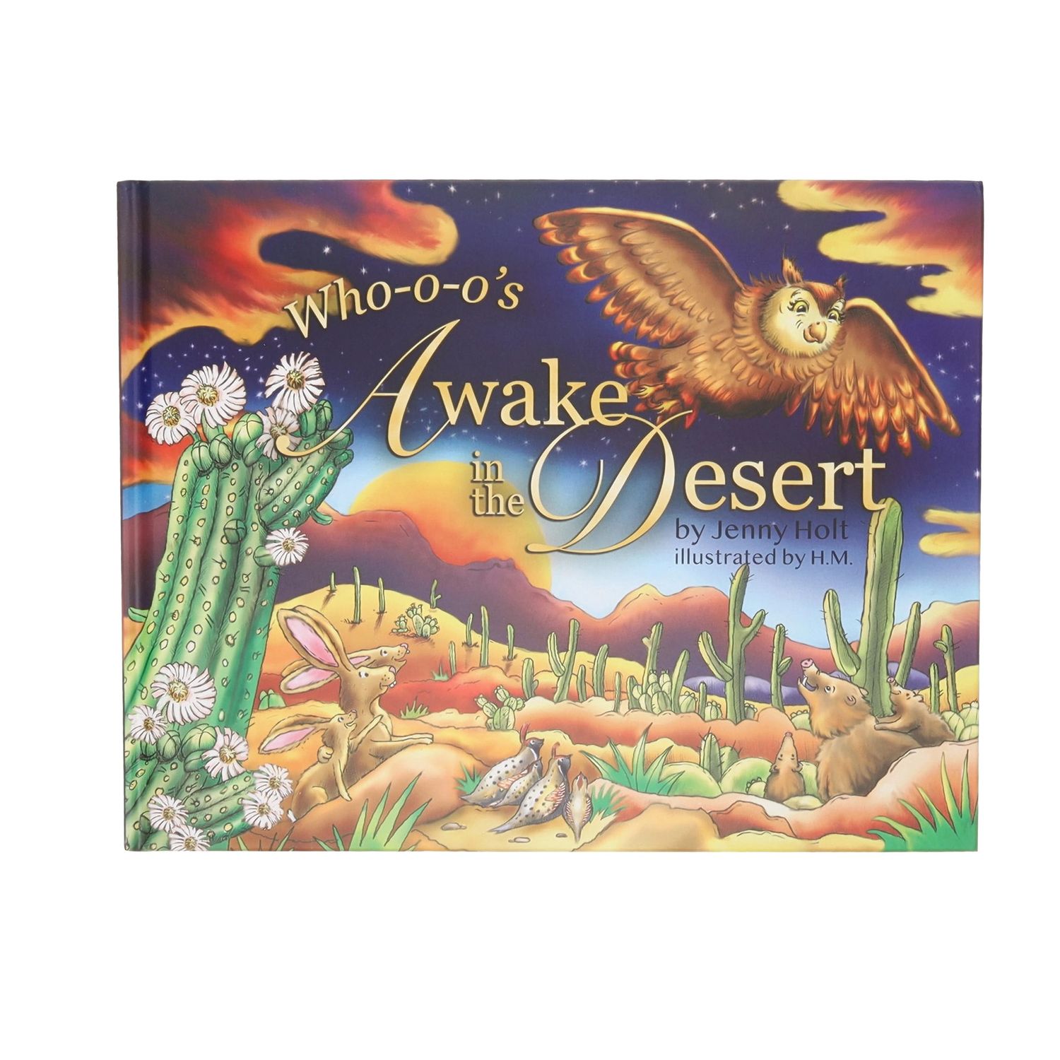 Who-o-o&#39;s Awake In The Desert