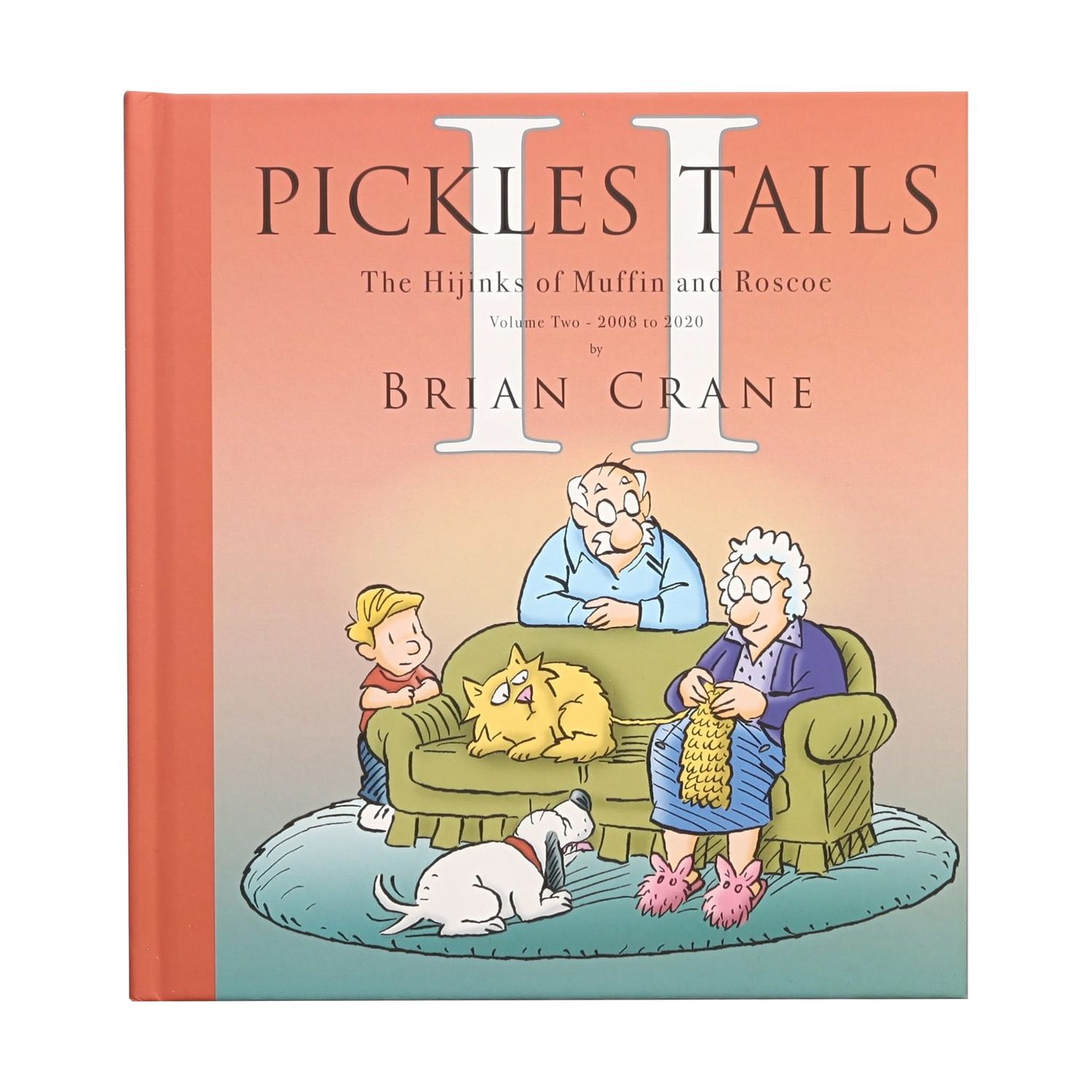 Pickles Tales Volume Two: 2008 - 2020