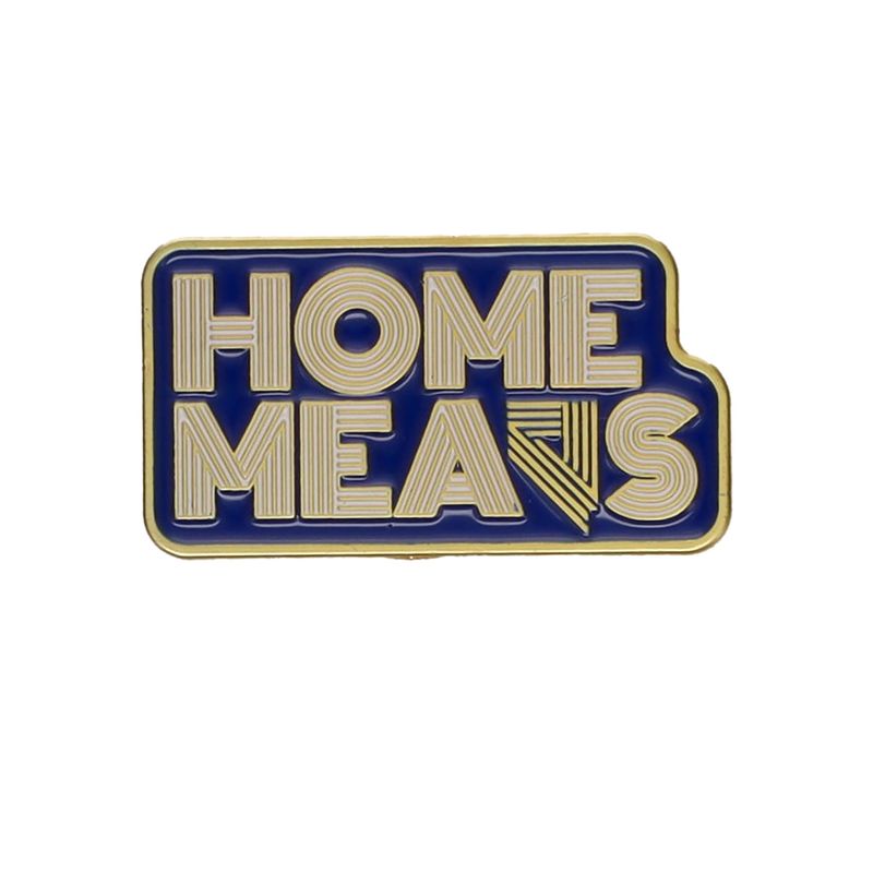 Home Means Magnetic Lapel Pin