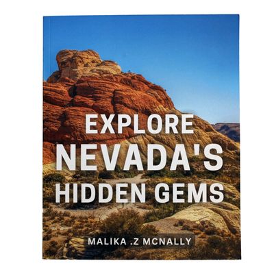 Explore Nevada&#39;s Hidden Gems