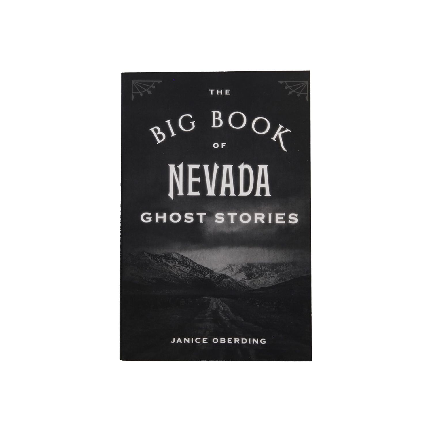 The Big Book of Nevada Ghost Stories