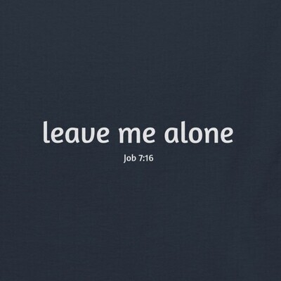 Unisex - leave me alone