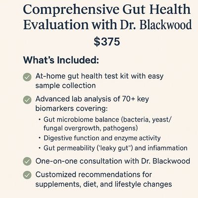 Comprehensive Gut Health Evaluation with Dr. Blackwood