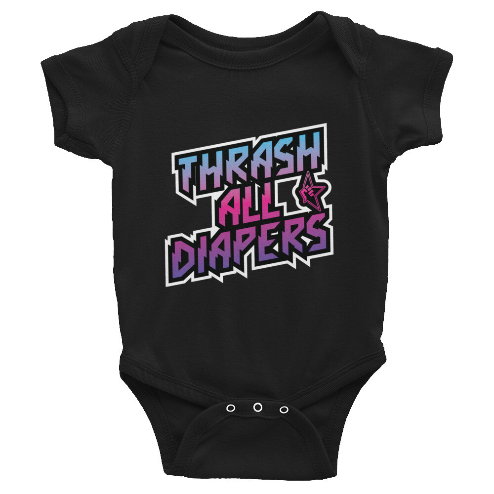 THRASH ALL DIAPERS Infant Bodysuit
