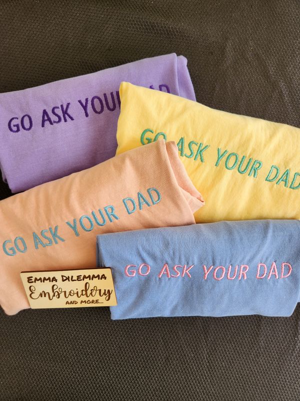 Go ask your dad